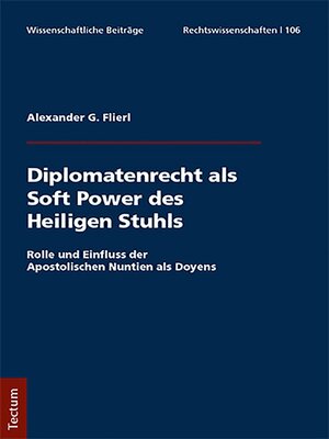 cover image of Diplomatenrecht als Soft Power des Heiligen Stuhls